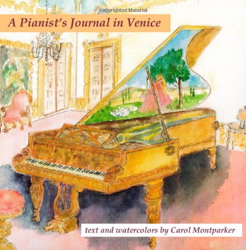 A Pianist's Journal in Venice