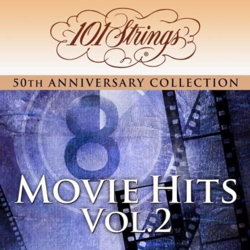 101 Strings Orchestra Movie Hits Vol.2 "50th Anniversary