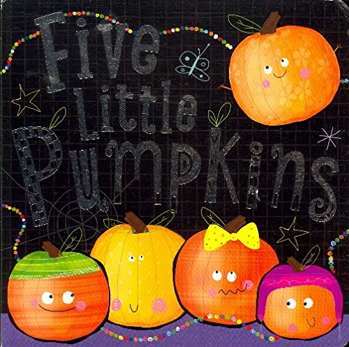 FIVE LITTLE PUMPKINS 1785986422 Book Cover