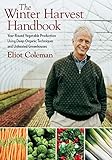 Winter Harvest Handbook (09) by Coleman, Eliot [Paperback (2009)]