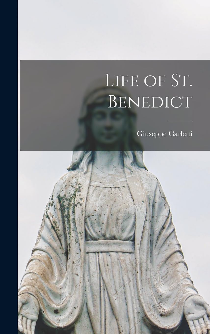 Life of St. Benedict