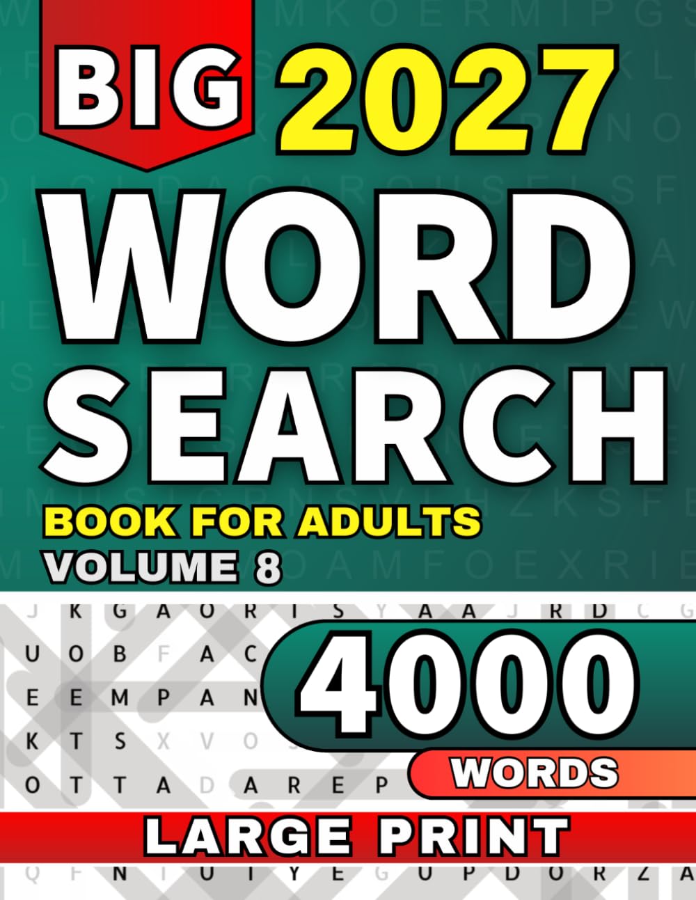 Word Find Puzzle Book, Large Print for Adults, Seniors & Teens: Relaxing Word Search Puzzle Book, 4,000 New Words with Solutions (Ultimate Word Search Collection)