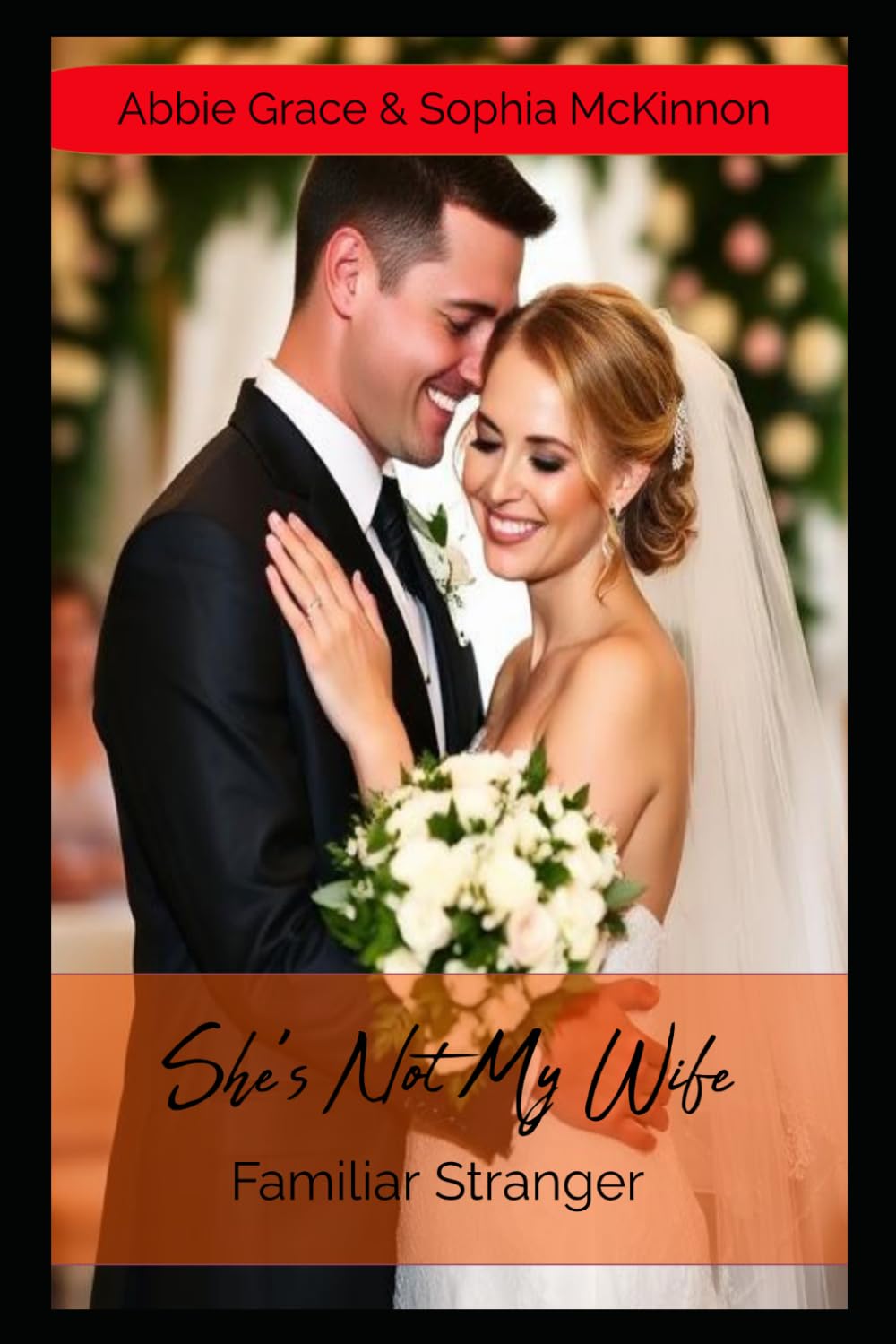 She's Not My Wife ~ Familiar Stranger: A Domestic Thriller About a Husband Who Believes His Wife Has Been Replaced By An Imposter: 2 (Domesticity Thrillers ~ With Mind Bending Twists)