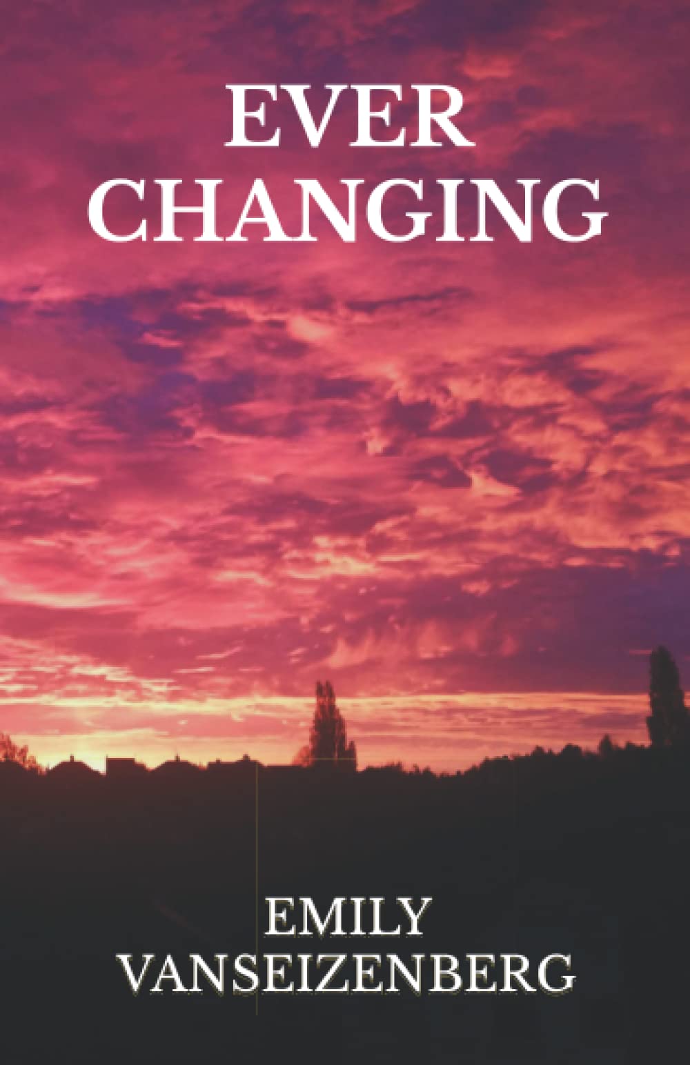 Ever Changing: a debut poetry collection