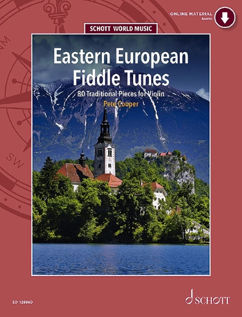 Eastern European Fiddle Tunes for Violin: 80 Traditional Pieces for Fold Violin from Poland, Ukraine, Klezmer Tradition, Hungary, Romania and the ... de Hongrie, de Roumanie et des Balkans / 80 M