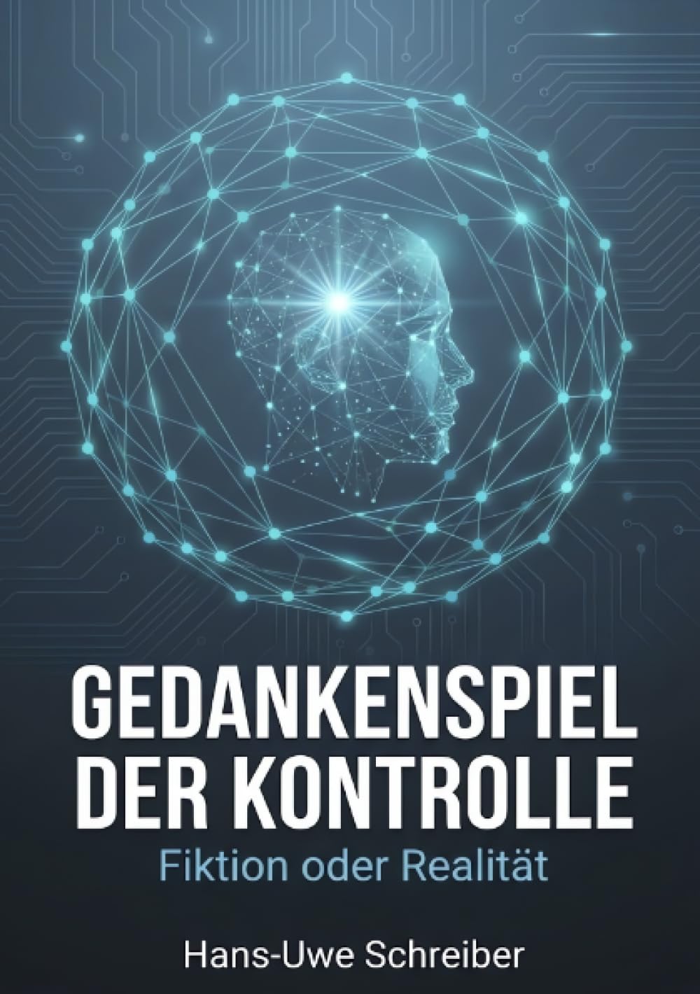 Gedankenspiel der Kontrolle: Fiktion oder Realität