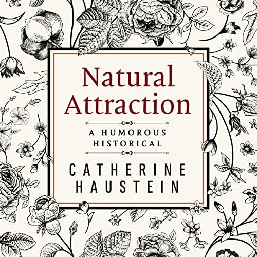 Natural Attraction - Catherine Haustein