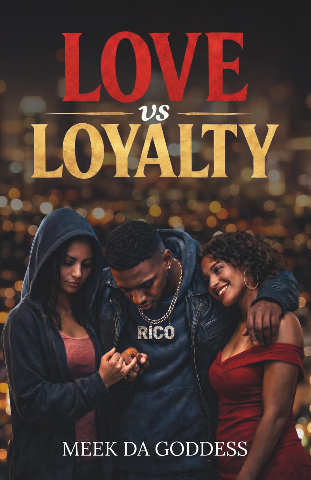 Love vs Loyalty: An Urban Street Novel About Trust, Betrayal, and Fatal Choices
