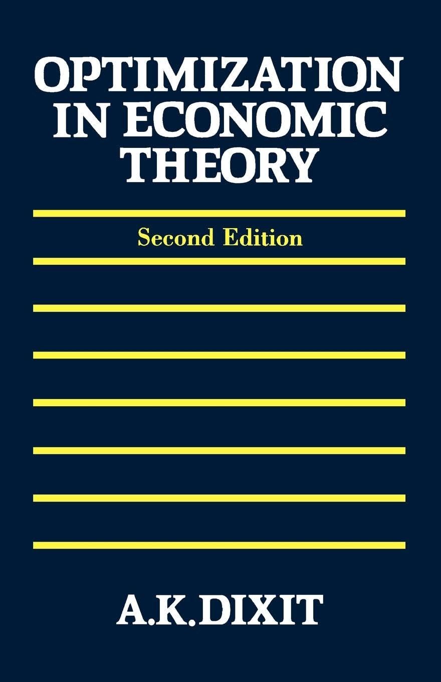 DIXIT:OPTIMIZATION IN ECONOMIC THEORY 2E PAPER