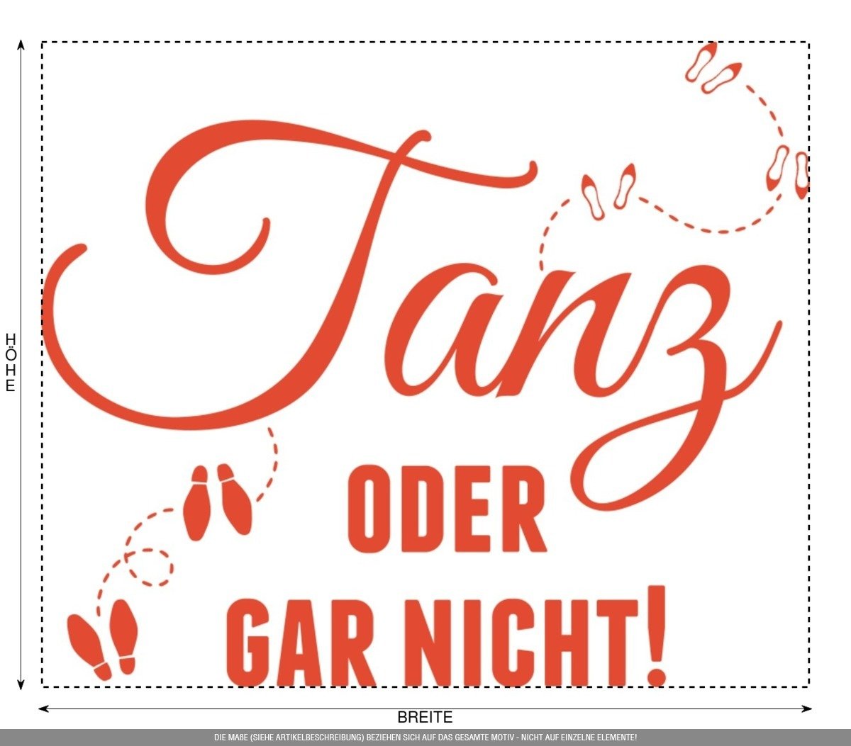 Aufkleber » Tanz oder gar nicht!, 140x117,6cm, Orangerot • Wandtattoo / Wandaufkleber / Wandsticker / Wanddeko / Vinyl