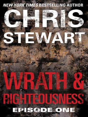 Wrath & Righteousness: Episode One