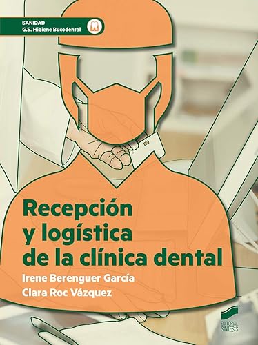 Recepción y logística de la clínica dental: 68 (Sanidad)