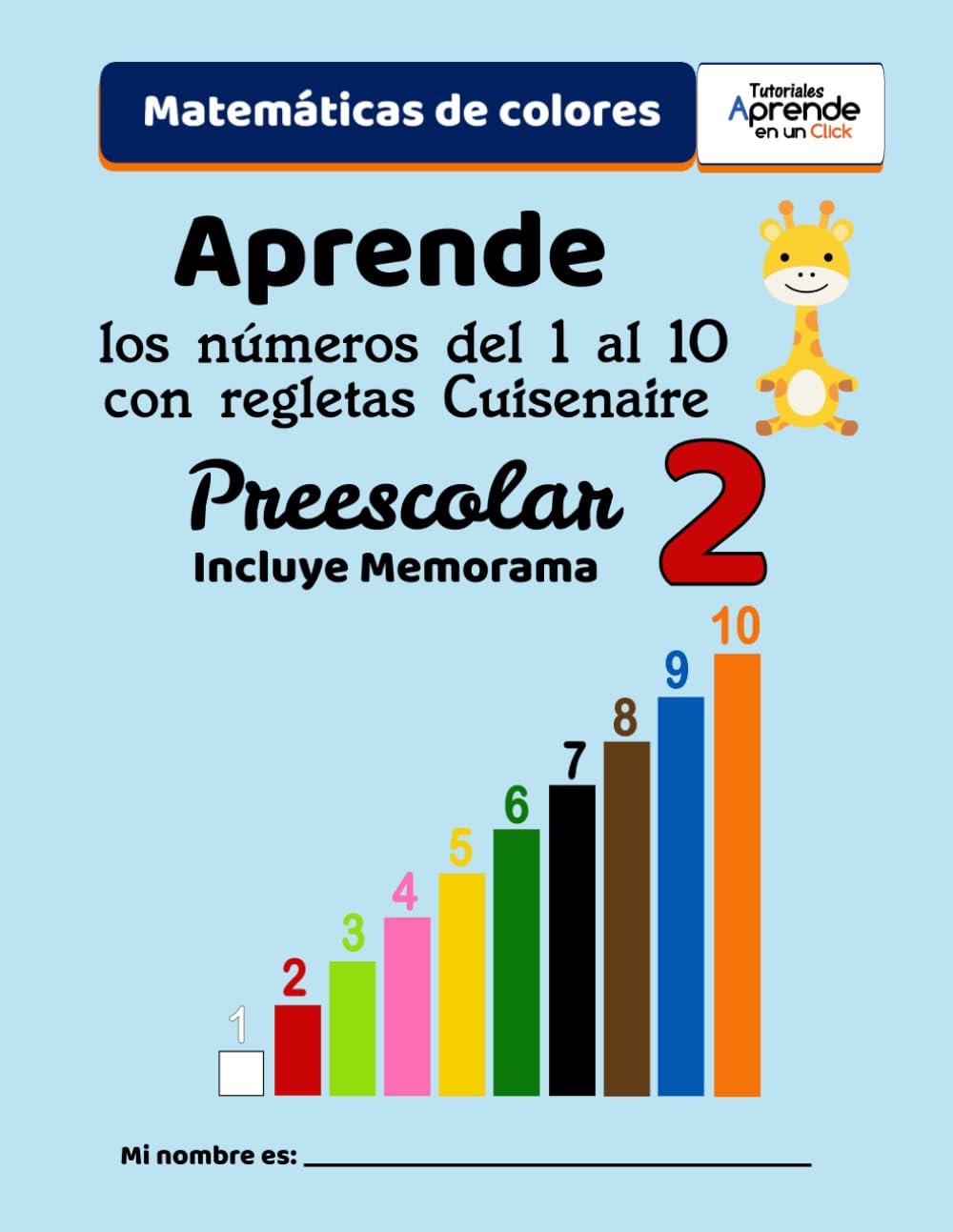 Aprende los números del 1 al 10 con regletas Cuisenaire: Matemáticas de Colores, 2 de Preescolar