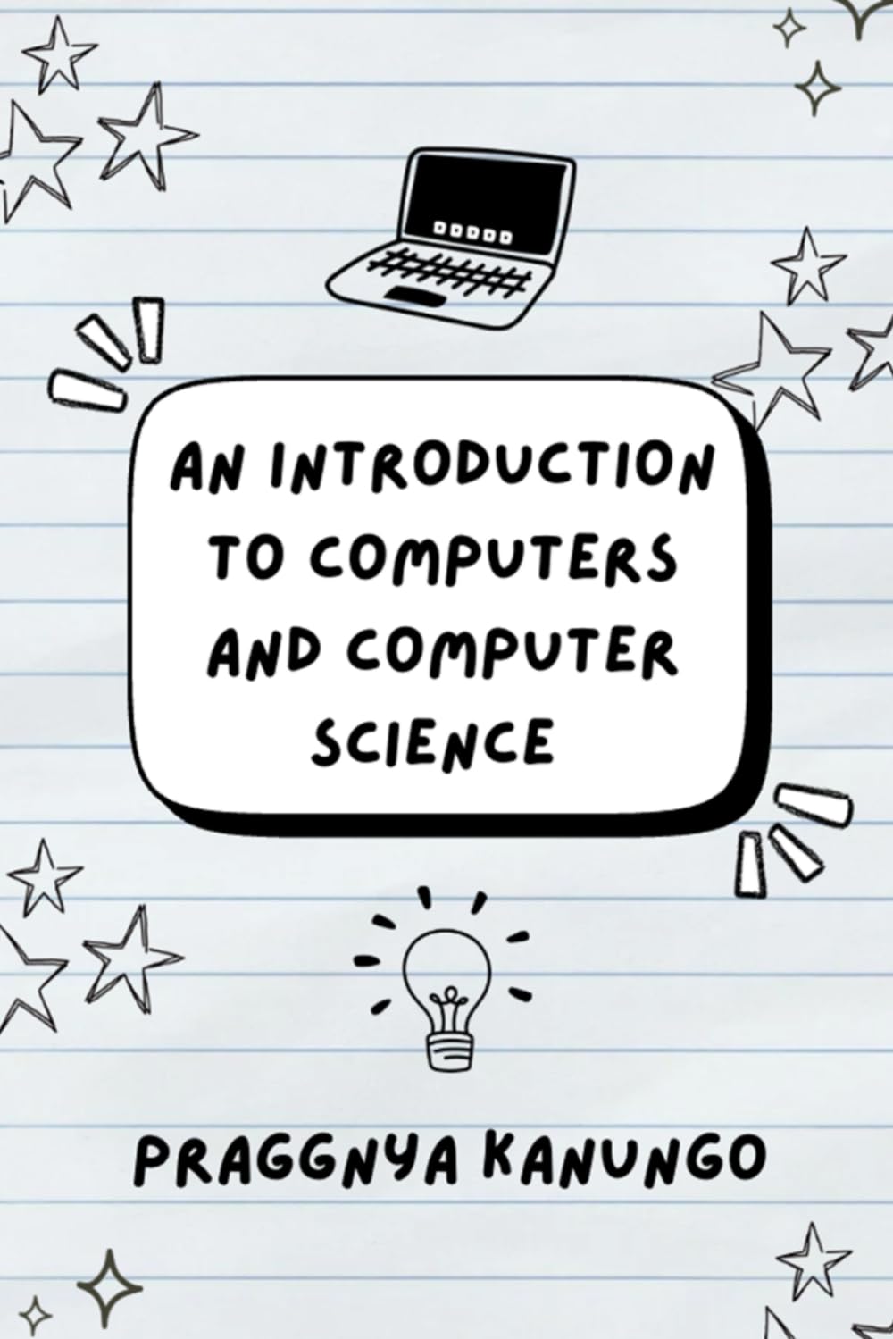 An Introduction to Computers and Computer Science