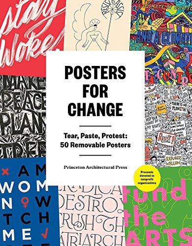 Posters for Change: Tear, Paste, Protest: 50 Removable Posters