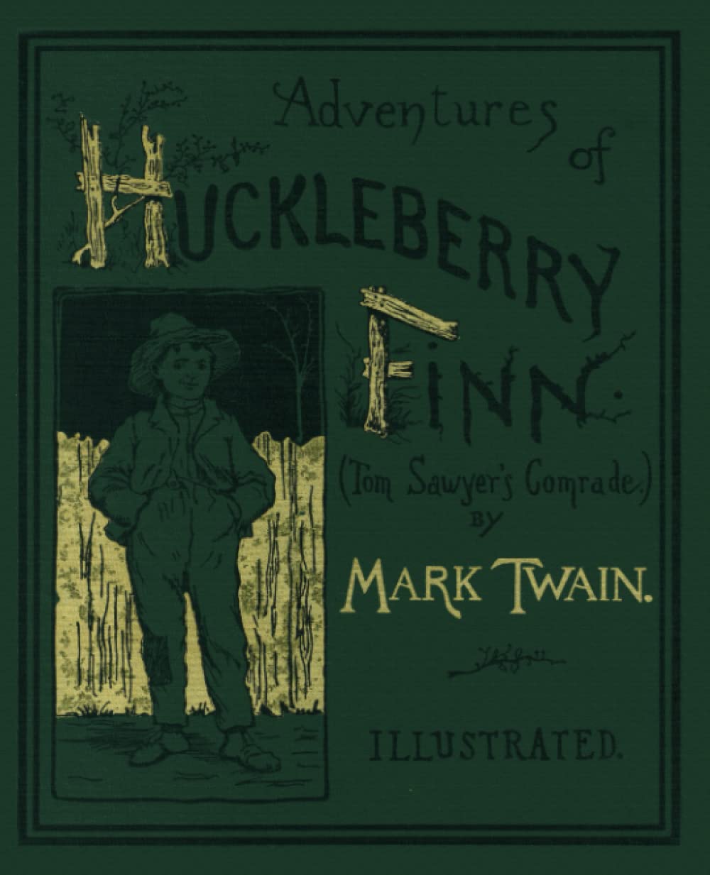 Adventures of Huckleberry Finn (Illustrated) 1st Edition (1885) Reproduction