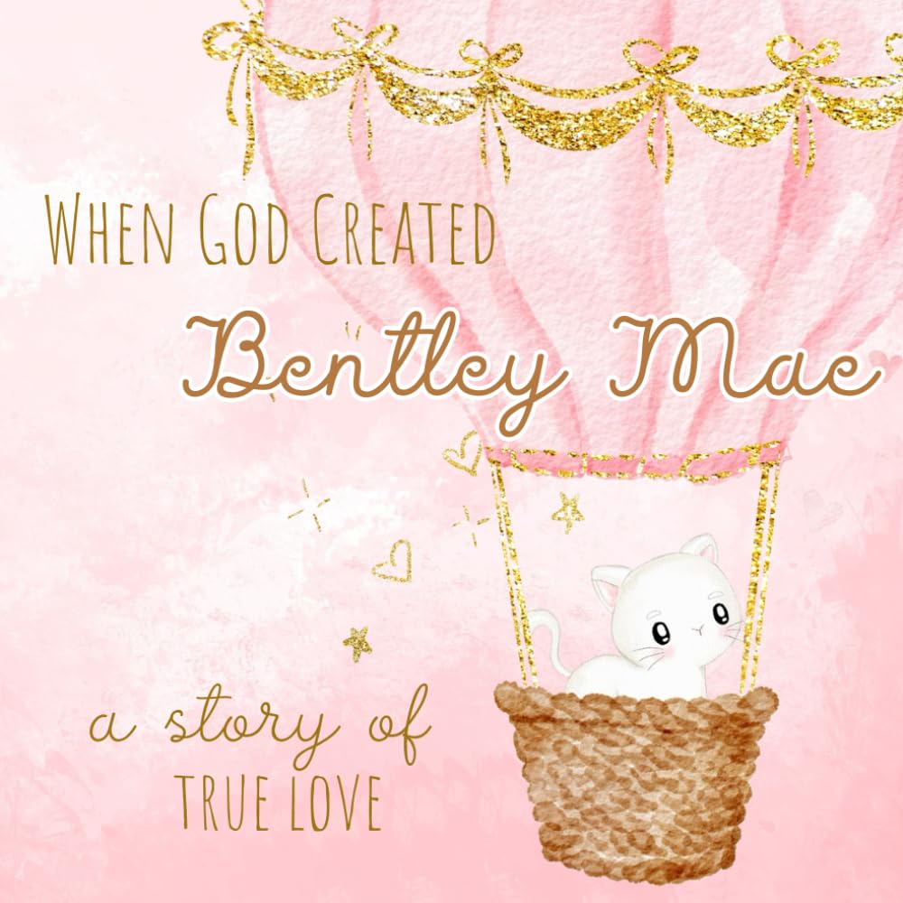When God Created Bentley Mae