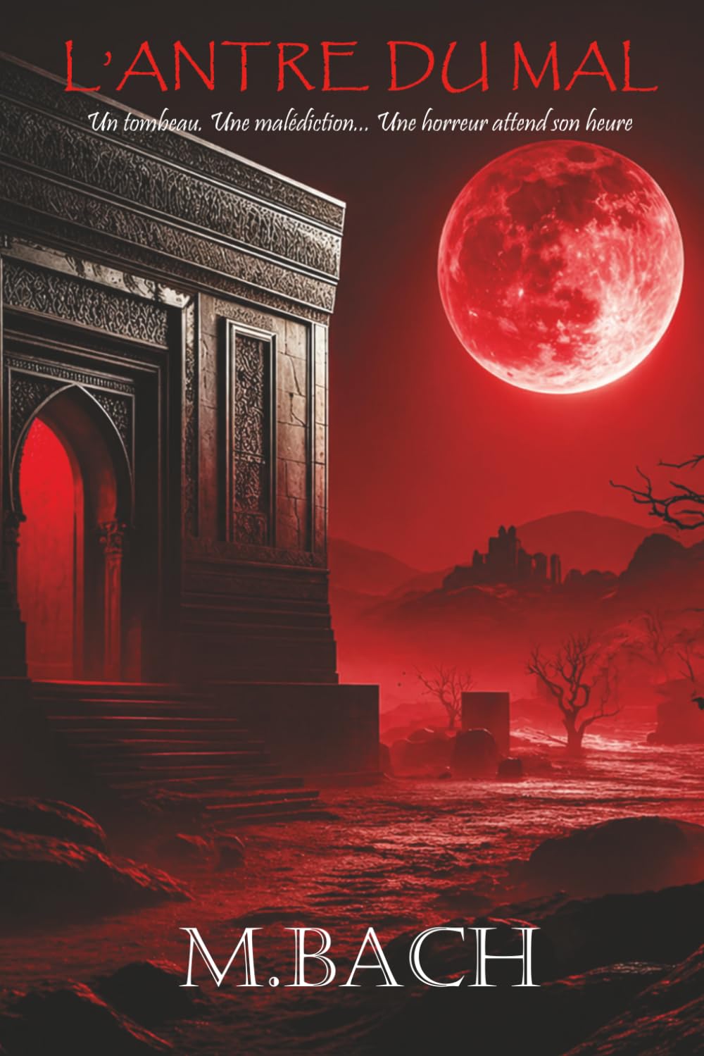 L'ANTRE DU MAL