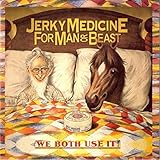 Jerky Medicine