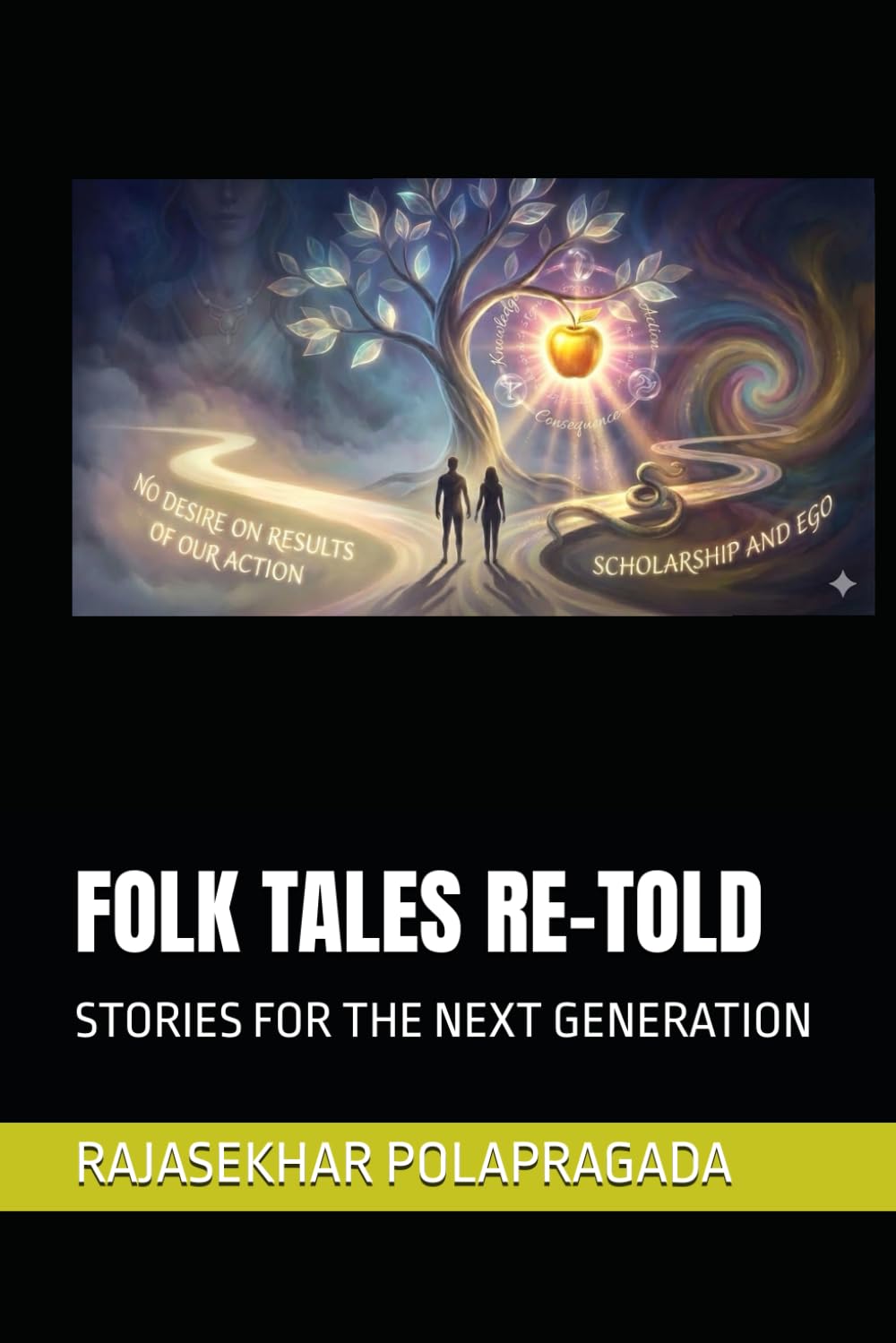 FOLK TALES RE-TOLD: STORIES FOR THE NEXT GENERATION