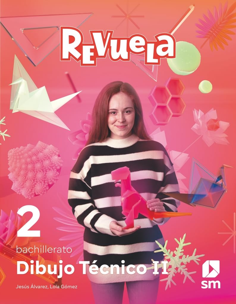 Dibujo Técnico II. 2 Bachillerato. Revuela Cuaderno Dibujo Técnico II. 2 Bachillerato. Revuela