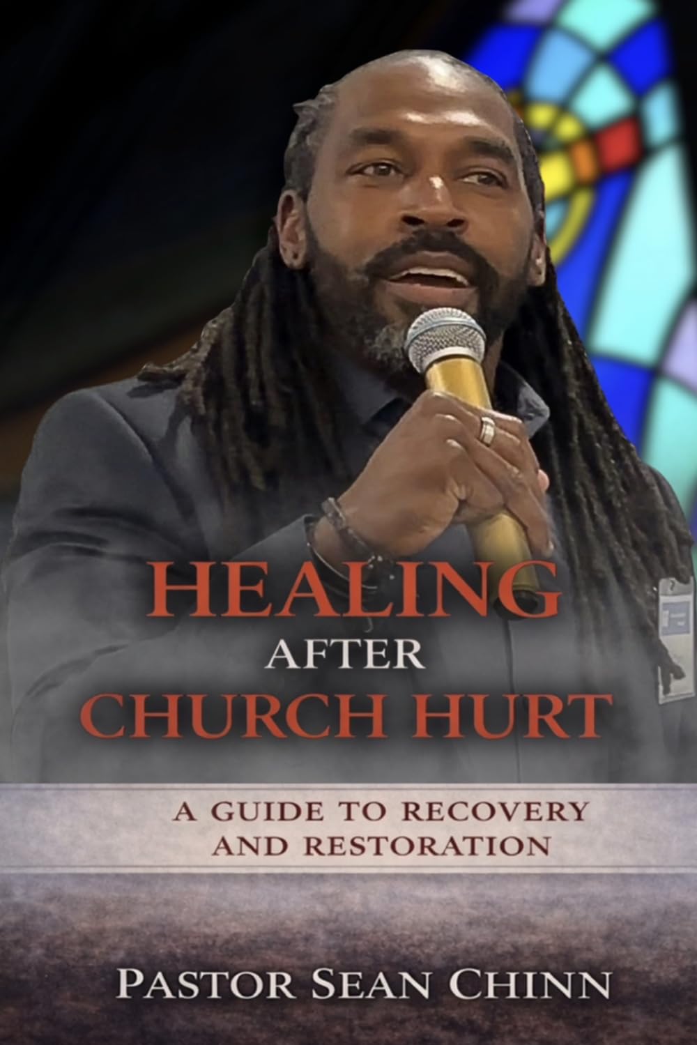 Healing After Church Hurt: A Guide for Restoring Faith, Boundaries, and Hope