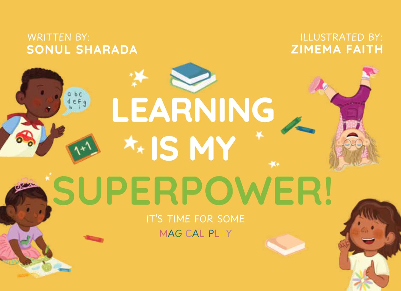 Learning is my Superpower: It's time for some magical play