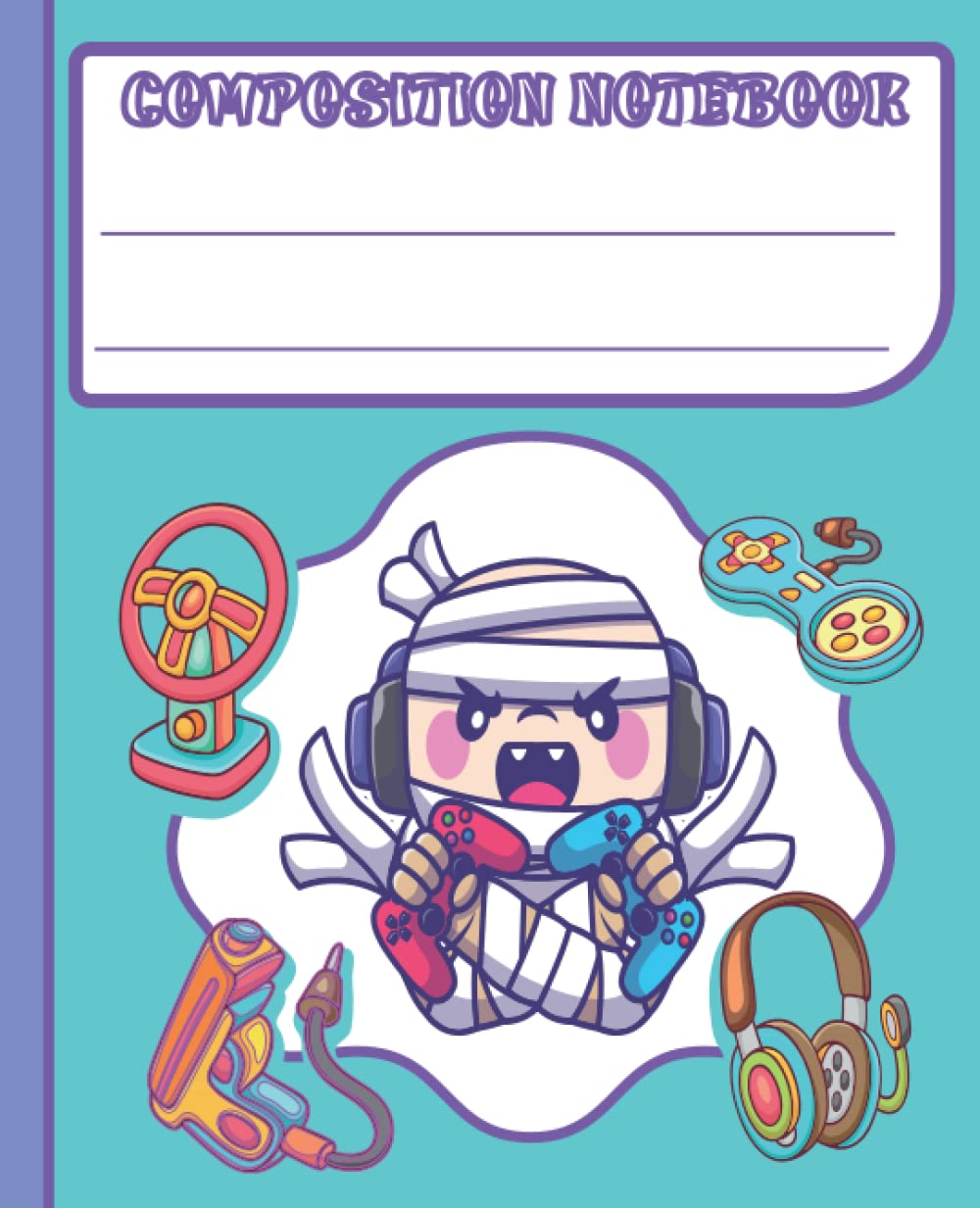 Funny Gamer Game Controller Theme Notebook Journal: Wide Ruled Lined Paper Composition Notebook for Gamers, Teens Girls, Boys, Kids, and Students| 110 ... Sheets| 9-3/4 x 7-1/2 inches| School Supplies