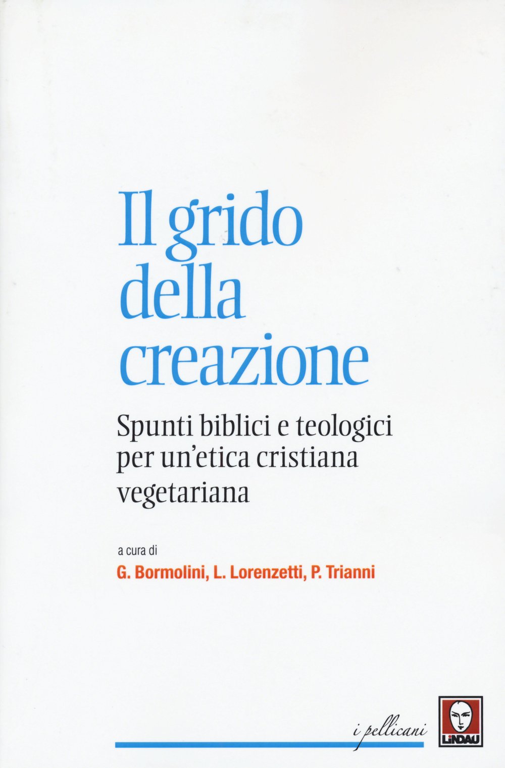 Il Grido Della Creazione. Spunti Biblici E Teologici Per Un'etica Cristiana Vegetariana - 4