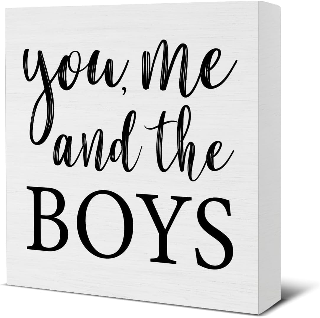 You Me and the Boys Box Sign 7x7 Inch Farmhouse Table Decor