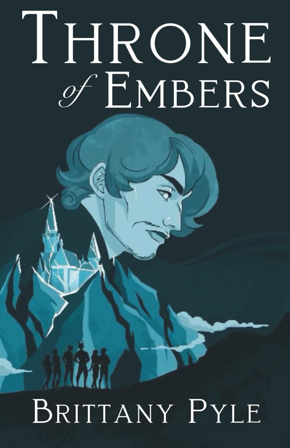 Throne of Embers: 2 (The Heroes of our Past)