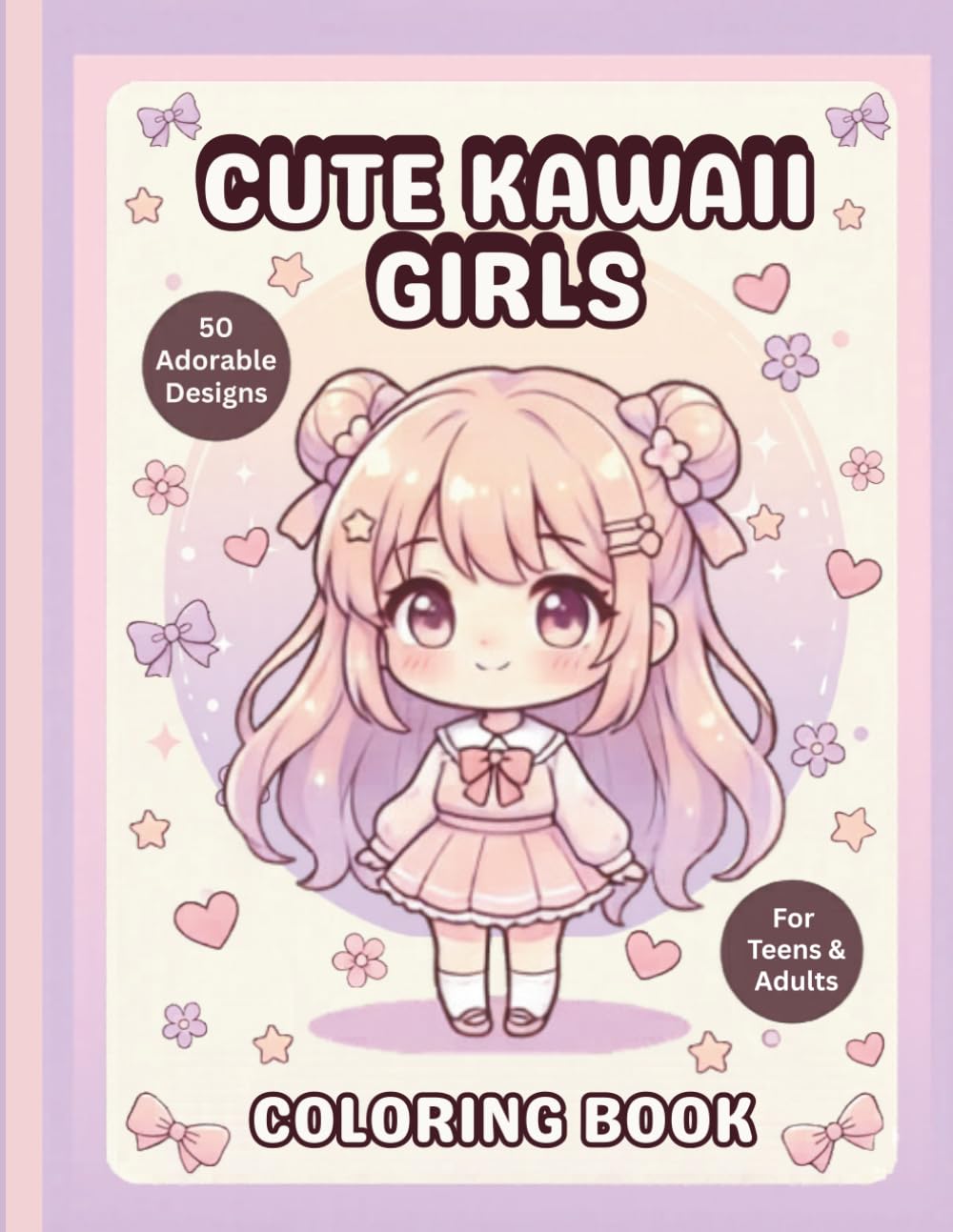 Cute Kawaii Girls Coloring Book: 50 Adorable Chibi & Anime Style Coloring Pages for Teens and Adults