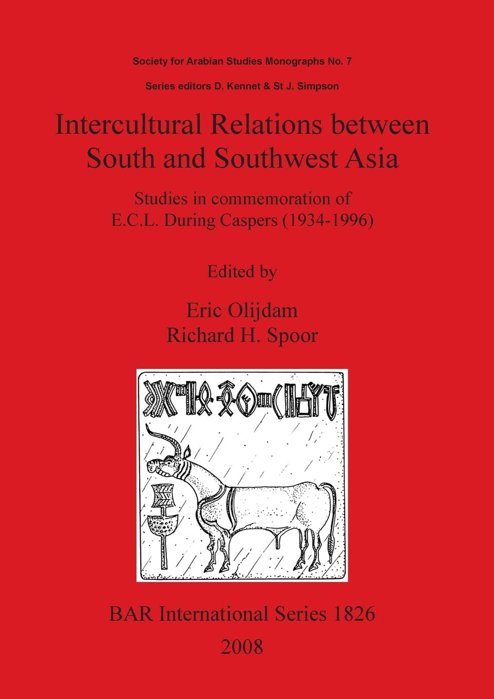 Buy Intercultural Relations between South and Southwest Asia: Studies in commemoration of E.C.L. During Caspers (1934-1996): 1826 (British Archaeological Reports International Series) — BookShops.in