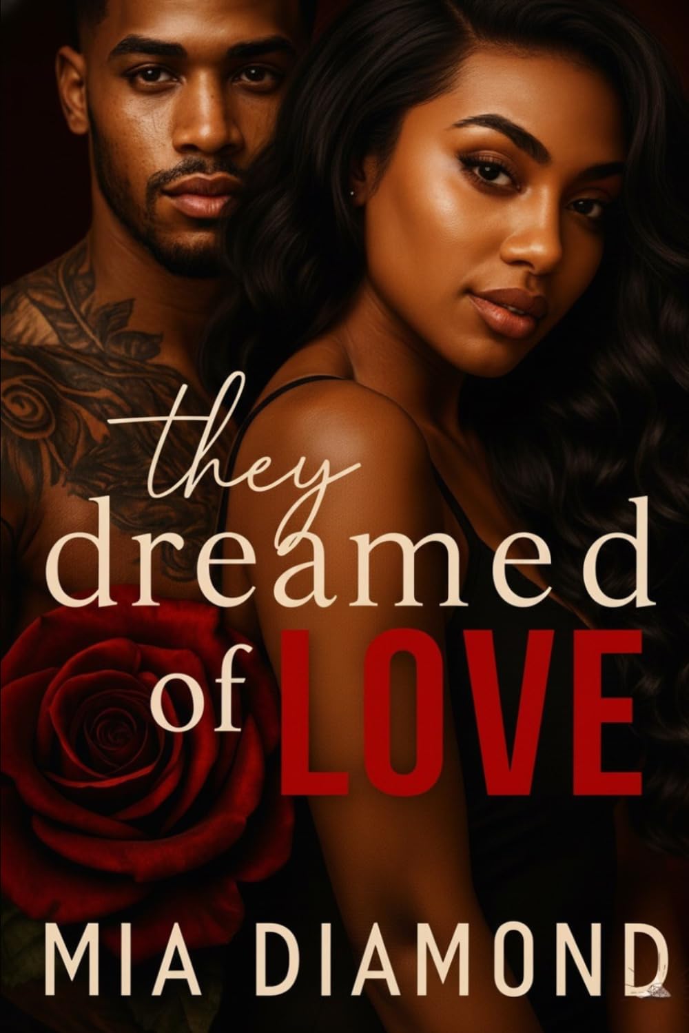 They Dreamed Of Love