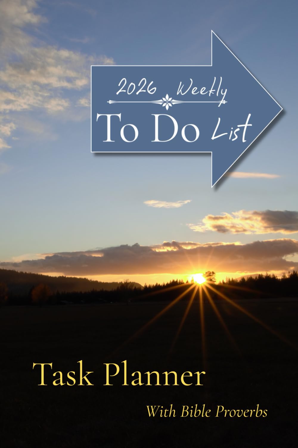 Weekly To-Do List 2026: Task Planner with Bible Proverbs