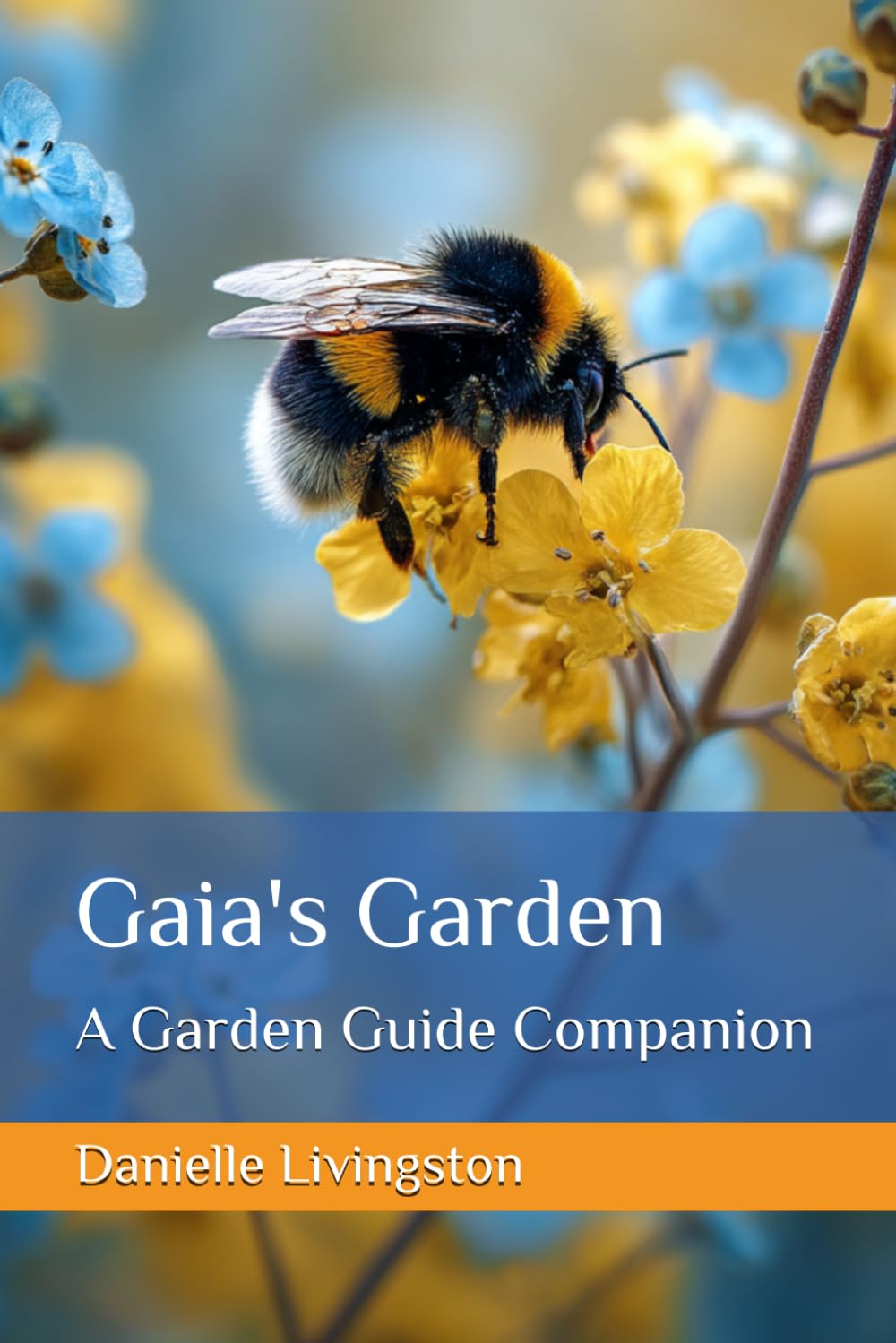 Gaia's Garden: A Garden Guide Companion