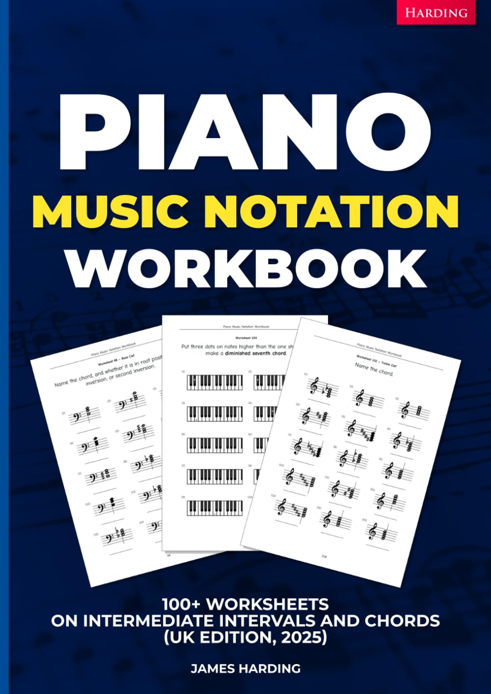 Piano Music Notation Workbook – 100+ Worksheets on Intermediate Intervals and Chords (UK Edition, 2025)