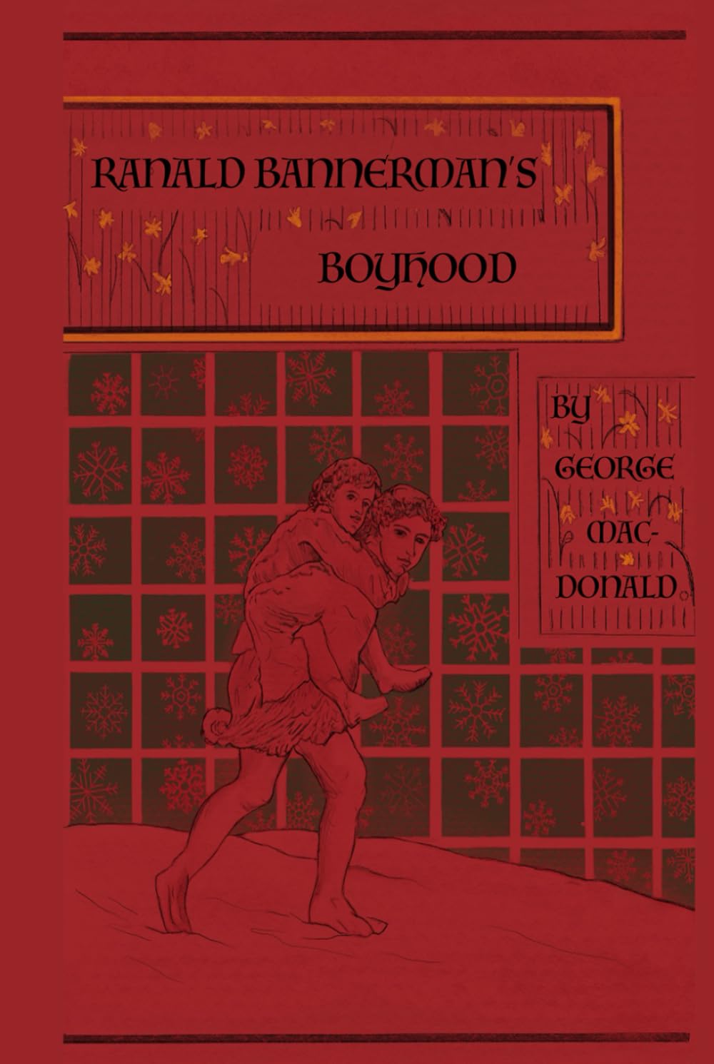 Ranald Bannerman's Boyhood: A Scottish Coming of Age Tale by the Man Who Inspired the Inklings