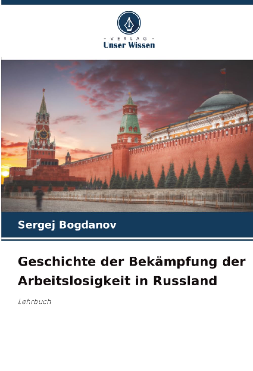 Geschichte der Bekämpfung der Arbeitslosigkeit in Russland: Lehrbuch