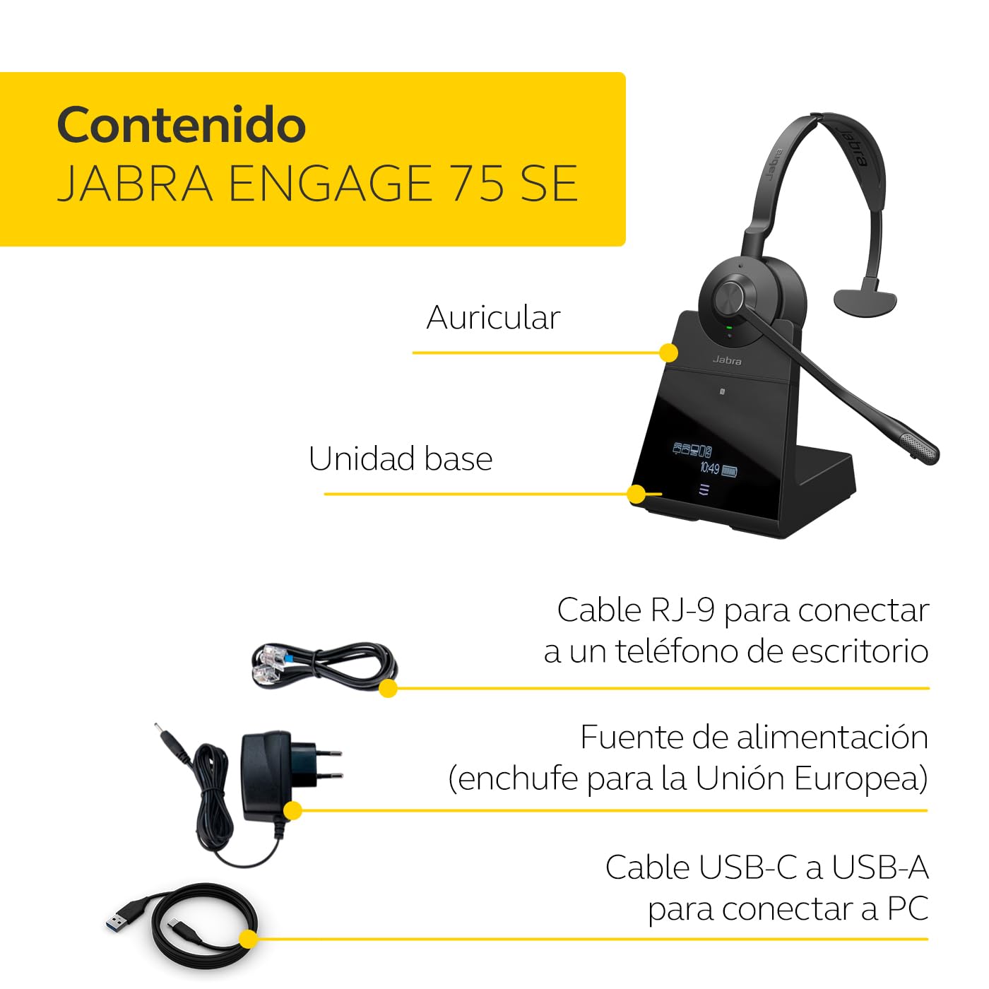 Jabra Engage 75 SE - Auriculares Mono con Almohadilla para Auriculares, Base, Fuente de alimentación, Cable USB-C a USB-A de 1,5 m, Cable de teléfono de Oficina, guía de Inicio rápido, garantía y