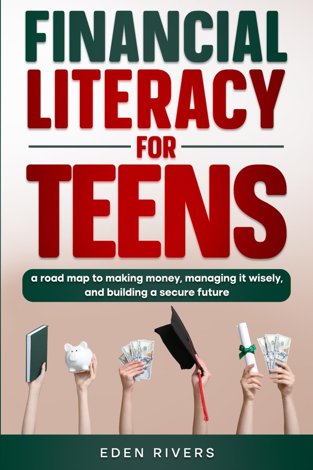 Financial Literacy for Teens: From Side Hustles to Smart Saving: Building Wealth Before Adulthood