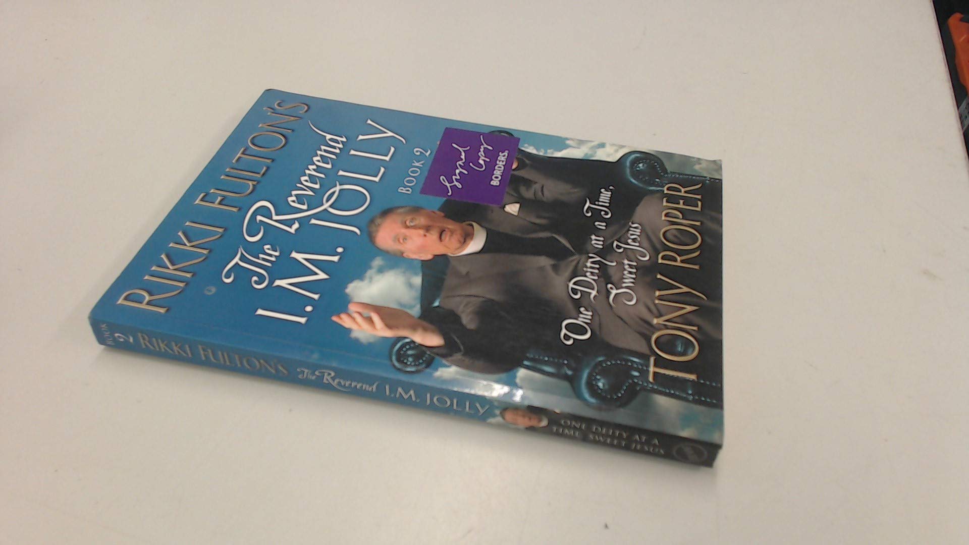 Rikki Fulton's The Reverend I.M. Jolly: How I Found God and Why He Was Hiding From Me: Bk.2 (Rikki Fulton's Reverend I.M.Jolly)