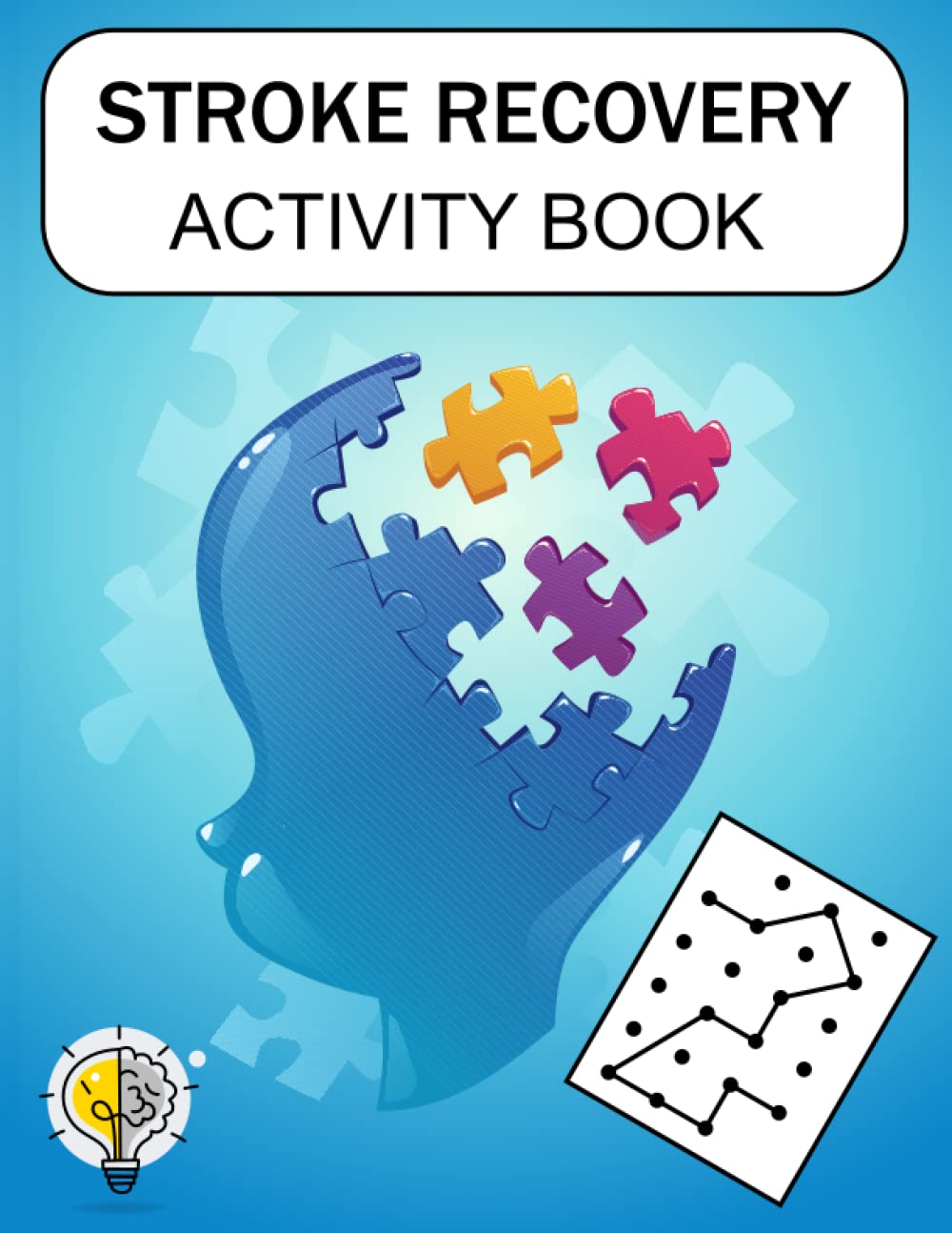 stroke recovery activity book puzzles for stroke patients: challenging rehab activities for stroke patients and people with aphasia Injury Improve Memory Workbook