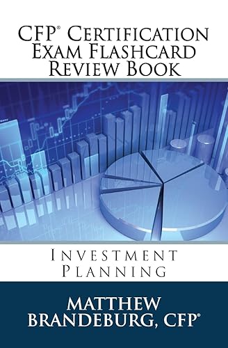 CFP Certification Exam Flashcard Review Book: Investment Planning (2019 Edition) (CFP Certification Exam Flashcard Review Books)