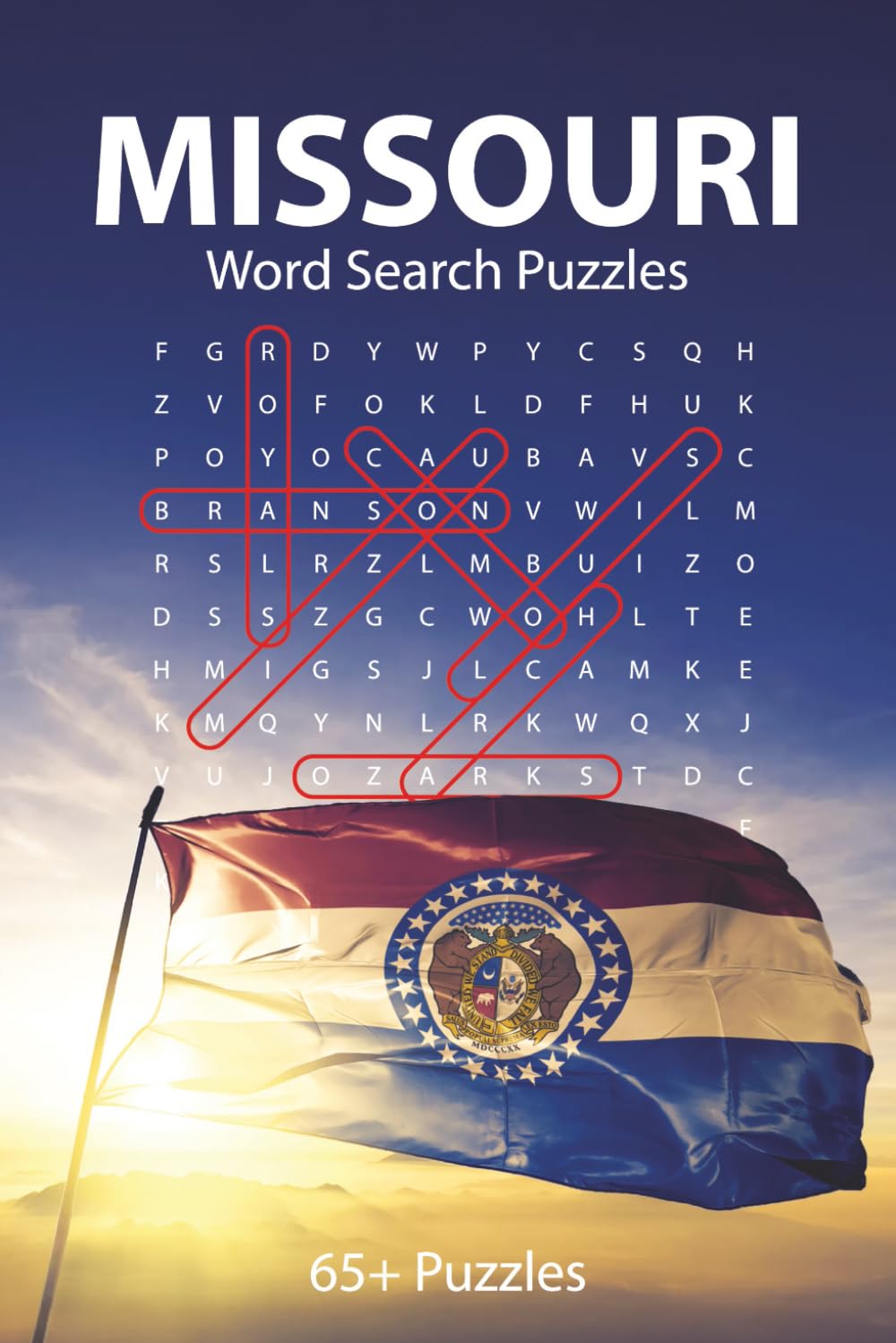Missouri Word Search Puzzle Book: 65+ Puzzles All About the Show-Me State