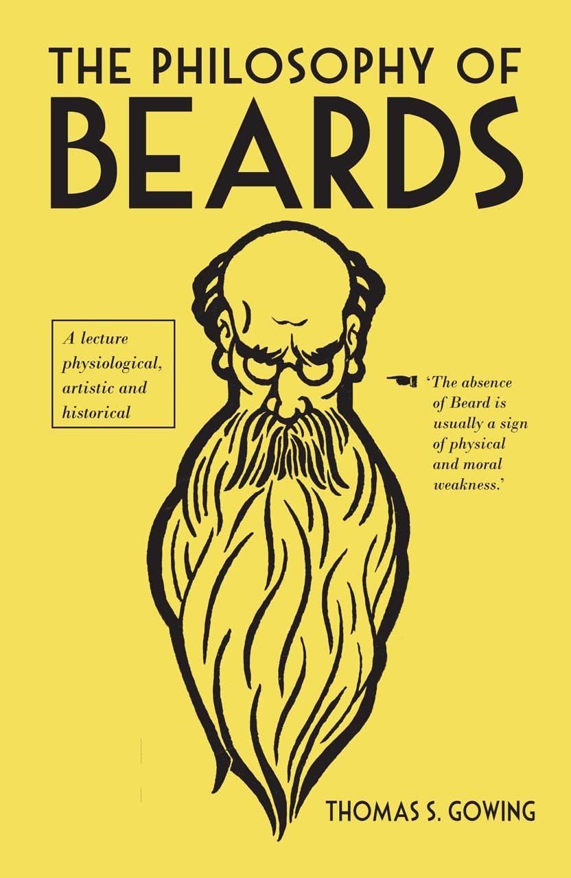 The Philosophy of Beards (Philosophies)