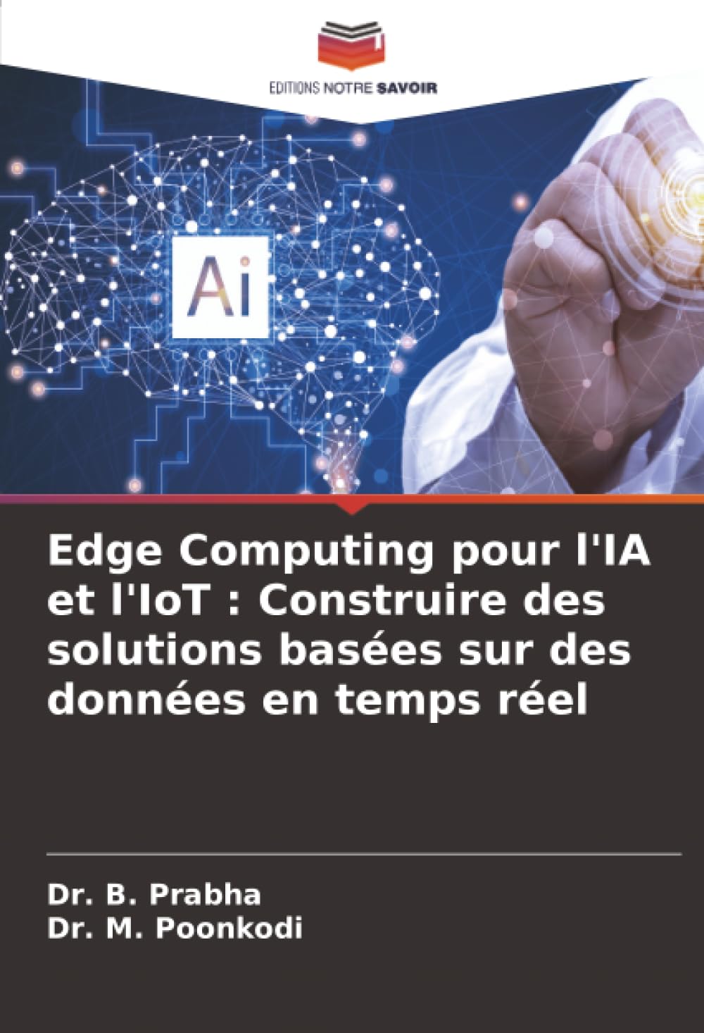 Edge Computing pour l'IA et l'IoT : Construire des solutions basées sur des données en temps réel