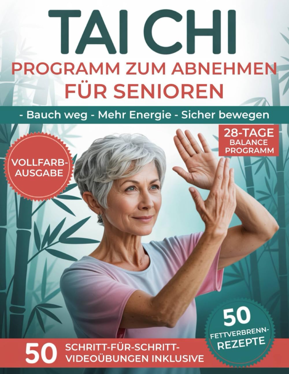 Tai Chi Programm Zum Abnehmen Für Senioren: Das sanfte 10-Minuten-System für Bauch weg, mehr Energie und sicheres Bewegen – ideal für Frauen ab 60 ohne Schmerzen, Stress und Überforderung starten
