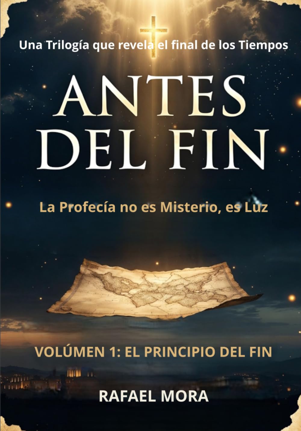 EL PRINCIPIO DEL FIN: ANTES DEL FIN: 1 (TRILOGÍA ANTES DEL FIN)
