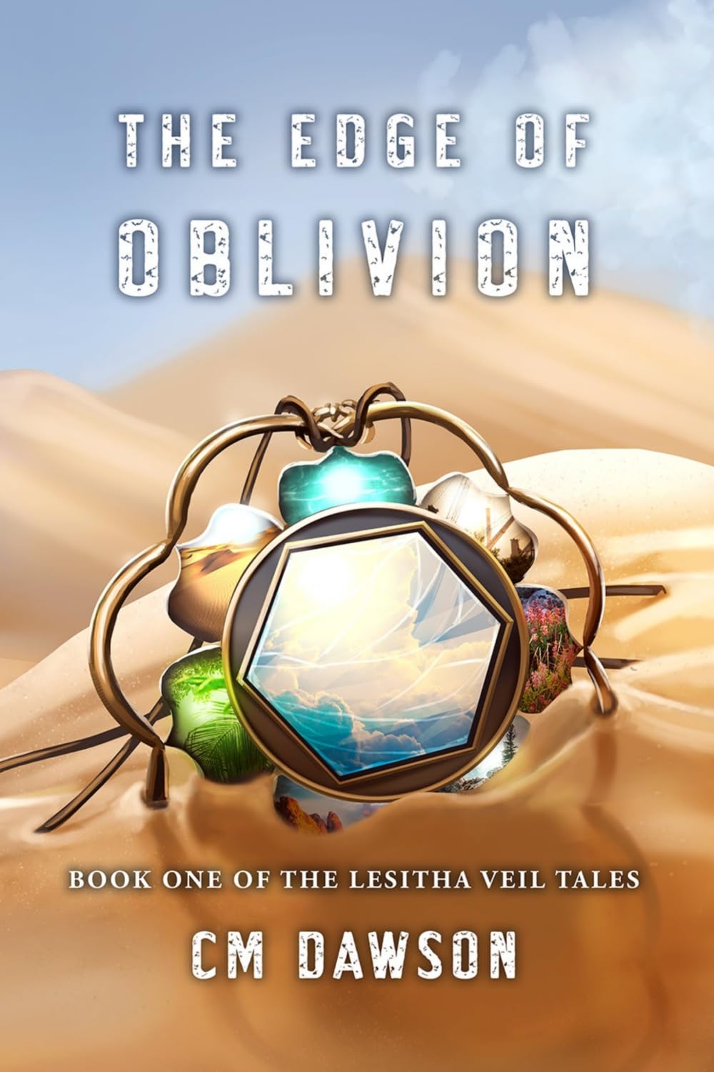 The Edge of Oblivion: A Multi-verse Adventure Series: A Multi-verse Fantasy Adventure: 1 (The Lesitha Tales)